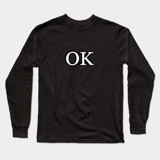 OK Long Sleeve T-Shirt